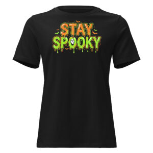 Stay Spooky Slime Halloween T-Shirt – Women's Relaxed Fit
