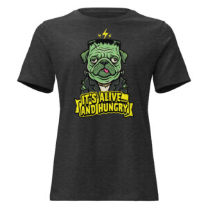 It's Alive... and Hungry Frankenpug Halloween T-Shirt – Women's Relaxed Fit